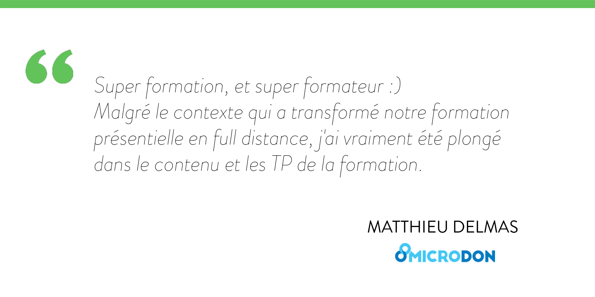 Super formation, et super formateur :) 
Malgré le contexte qui a transformer notre formation présentielle en full distance, j'ai vraiment été plongé dans le contenu et les TP de la formation. Retour d'xp très intéressants aussi.